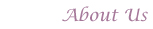About Us