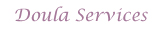 Doula Services