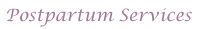 Postpartum Services